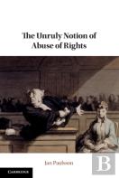 The Unruly Notion Of Abuse Of Rights