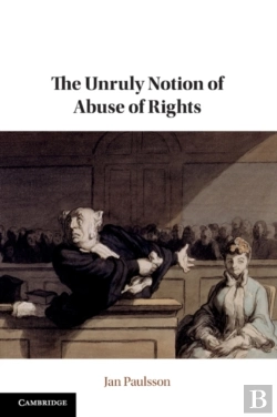 Bertrand.pt - The Unruly Notion Of Abuse Of Rights