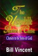 The Unsearchable Riches Of Christ