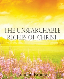 Bertrand.pt - The Unsearchable Riches Of Christ