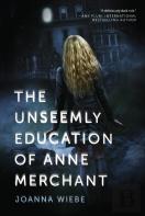 The Unseemly Education Of Anne Merchant