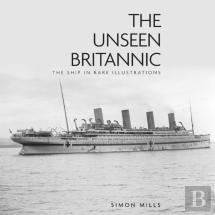 The Unseen Britannic
