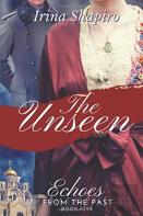 The Unseen (Echoes From The Past Book 5)
