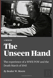 The Unseen Hand: The Experience Of A Wwi