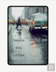 The Unseen Saul Leiter