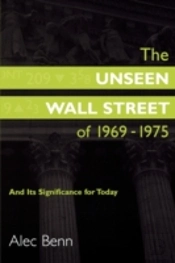 The Unseen Wall Street Of 1969-1975