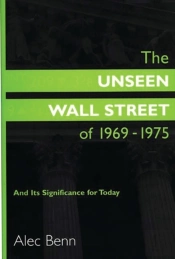 The Unseen Wall Street Of 1969-1975