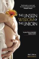 The Unseen Wisdom Of The Unborn