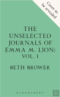 Bertrand.pt - The Unselected Journals Of Emma M. Lion, Vol. 1