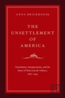 The Unsettlement Of America