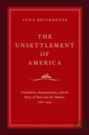 The Unsettlement Of America