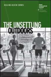 The Unsettling Outdoors