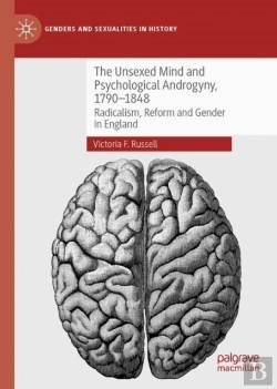Bertrand.pt - The Unsexed Mind And Psychological Androgyny, 1790-1848