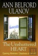 The Unshuttered Heart