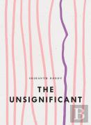 The Unsignificant