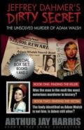 The Unsolved ''Murder'' Of Adam Walsh