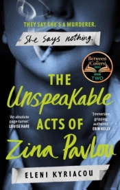 The Unspeakable Acts Of Zina Pavlou
