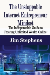The Unstoppable Internet Entrepreneur Mi