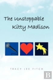 The Unstoppable Kitty Madison