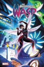 The Unstoppable Wasp Vol. 1: Unstoppable