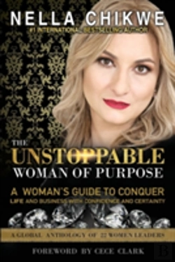 Bertrand.pt - The Unstoppable Woman Of Purpose: A Woman'S Guide To Conquer Life And Business With Confidence And Certainty