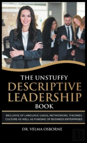 The Unstuffy Descriptive Leadership Book