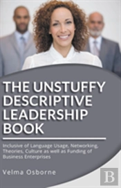 The Unstuffy Descriptive Leadership Book