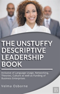 Bertrand.pt - The Unstuffy Descriptive Leadership Book