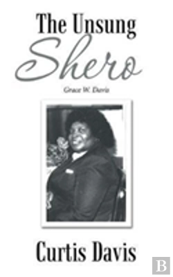 Bertrand.pt - The Unsung Shero: Grace W. Davis