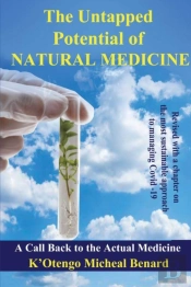 The Untapped Potential Of Natural Medicine