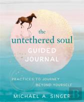 The Untethered Soul Guided Journal