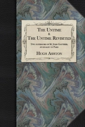 The Untime & The Untime Revisited