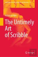 The Untimely Art Of Scribble
