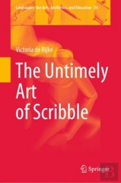 The Untimely Art Of Scribble