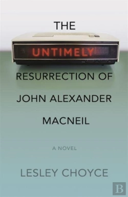 Bertrand.pt - The Untimely Resurrection Of John Alexander Macneil