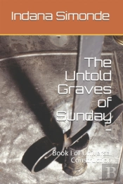 The Untold Graves Of Sunday -