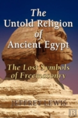 Bertrand.pt - The Untold Religion Of Ancient Egypt