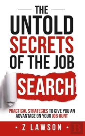 The Untold Secrets Of The Job Search