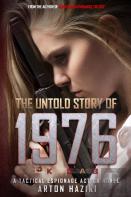 The Untold Story Of 1976