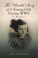 The Untold Story Of A Young Girl During Wwii
