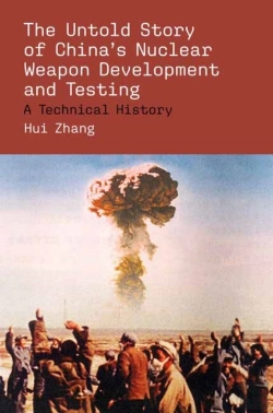 Bertrand.pt - The Untold Story Of China'S Nuclear Weapon Development And Testing