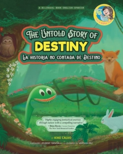 Bertrand.pt - The Untold Story Of Destiny. Dual Language Books For Children ( Bilingual English - Spanish ) Cuento En Espanol