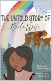 The Untold Story Of Noah'S Wife