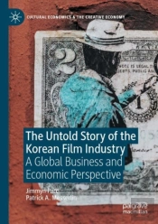 The Untold Story Of The Korean Film Industry
