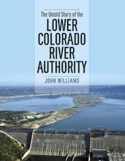 Bertrand.pt - The Untold Story Of The Lower Colorado River Authority