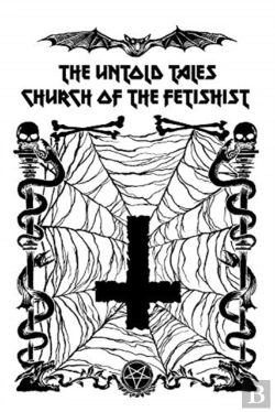 Bertrand.pt - The Untold Tales Of The Church Of The Fetishist