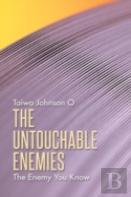 The Untouchable Enemies