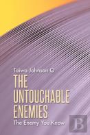 The Untouchable Enemies