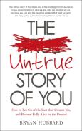 The Untrue Story Of You