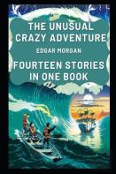 The Unusual Crazy Adventure